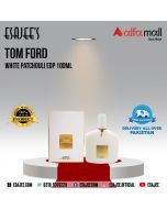 Tom Ford White Patchouli Edp 100Ml | ESAJEE'S
