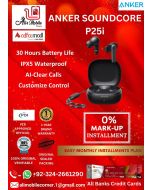 ANKER SOUNDCORE P25i EARBUDS On Easy Monthly Installments By ALI's Mobile