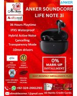 ANKER SOUNDCORE LIFE NOTE 3i EARBUDS On Easy Monthly Installments By ALI's Mobile