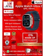 Apple Watch Ultra 2 - GPS, 49mm - Titanium Case With Blue Ocean Band On Easy Monthly Installments By ALI's Mobile
