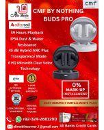 CMF BY NOTHING BUDS PRO EARBUDS On Easy Monthly Installments By ALI's Mobile