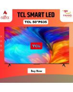 TCL 50" P635 UHD Android LED TV + On Installment