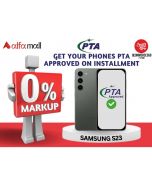 PTA Approval Service (Samsung S23) - Installments