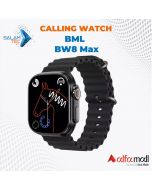 BML BW8 Max Calling watch on Easy installment with Same Day Delivery In Karachi Only  SALAMTEC BEST PRICES