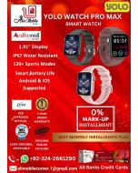 YOLO WATCH PRO MAX Smart Watch Android & IOS Supported For Men & Women On Easy Monthly Installments By ALI's Mobile