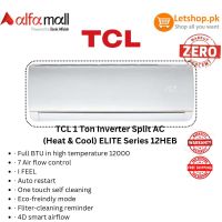 TCL 1 Ton Inverter Split AC  (Heat & Cool) ELITE Series 12HEB | On Installments | With Free AC Installation