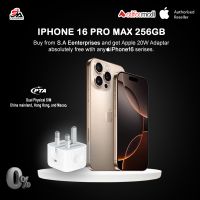 Iphone 16 Pro Max 256GB Official Pta Approved - 1Year Warranty  (Dual Physical SIM) on Installment_ BY | S.A ENTERPRISES