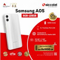 Samsung A05 6GB-128GB | 1 Year Warranty | PTA Approved | Monthly Installment By Siccotel Upto 12 Months 	