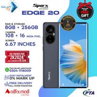 Sparx Edge 20 8gb 256gb On Easy Installments (12 Months) with 1 Year Brand Warranty & PTA Approved With Free Gift by SALAMTEC & BEST PRICES