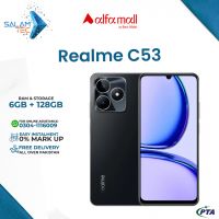 Realme C53 6GB RAM 128GB Storage On Easy Installments (12 Months) with 1 Year Brand Warranty & PTA Approved by SALAMTEC & BEST PRICES