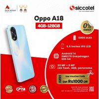Oppo A18 4GB-128GB | 1 Year Warranty | PTA Approved | Monthly Installment By Siccotel Upto 12 Months