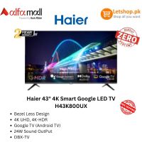 Haier 43 Inches 4K Google LED 43K800UX / 43K801UX | On Installments | With Free Delivery 