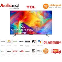TCL 43 Inches UHD Android LED TV 43P735 | On Installments