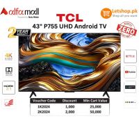 TCL 43 Inches UHD Smart Android TV 43P755 | On Installments | With Free Delivery 