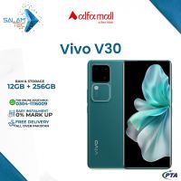 Vivo V30 12GB RAM 256GB On Easy Installments with 1 Year Brand Warranty & PTA Approved by SALAMTEC & BEST PRICES