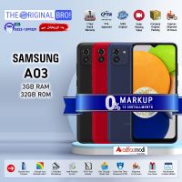 Samsung A03 (3GB RAM 32GB Storage) PTA Approved | Easy Monthly Installment - The Original Bro - With Free Gift (Unbranded Handsfree)