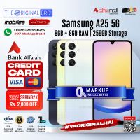 Samsung A25 5G | 8GB RAM | 256GB Storage | Installment | PTA Approved | 1 Year Warranty | The Original Bro Mobiles