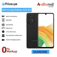Samsung A33 5G (128GB - 8GB RAM) Available on Easy Monthly Installments | PTA Approved | By PriceOye