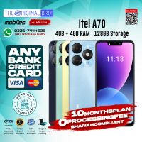 Itel A70 | 4GB RAM | 128GB Storage | 10 Months Installment | PTA Approved | 1 Year Warranty | The Original Bro Mobiles