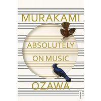 Absolutely On Music Conversations With Seiji Ozawa