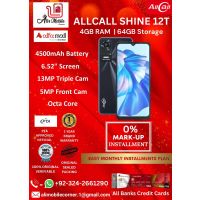 ALL CALL SHINE 12T (4GB RAM & 64GB ROM) On Easy Monthly Installments By ALI's Mobile