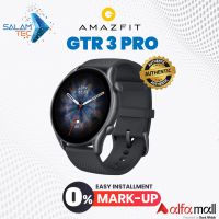 Amazfit GTR 3 Pro on Easy installment with Same Day Delivery In Karachi Only  SALAMTEC BEST PRICES