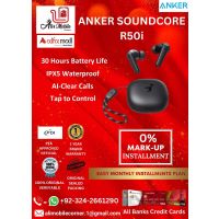 ANKER SOUNDCORE R50i EARBUDS On Easy Monthly Installments By ALI's Mobile