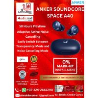 ANKER SOUNDCORE SPACE A40 EARBUDS On Easy Monthly Installments By ALI's Mobile