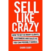 Sell like crazy By Sabri suby
