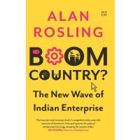 Boom Country The New Wave Of Indian Enterprise