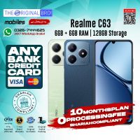 Realme C63 | 6GB + 6GB RAM | 128GB Storage | Any Bank Credit Card | 10 Months Installment - 0% Processing Fee - The Original Bro Mobiles