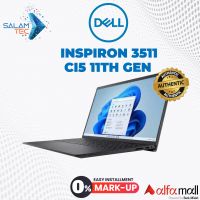 DELL INSPIRON 3511 CI5 11TH GEN SSD Touch Screen 8GB RAM 256GB  with Same Day Delivery In Karachi Only - SALAMTEC BEST PRICES