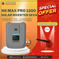 NS Max Pro 1200 Solar Inverter UPS 1.0 KVA 12V DC (1000) Watt. Solar Charge Current ) New Model and ( 1 Blower Free ) ON INSTALLMET