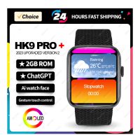 HK9 Pro Plus AMOLED Smart Watch Men Women ChatGPT NFC Smartwatch 2GB ROM Local Music Gesture Control for Android IOS 2024 - ON INSTALLMENT