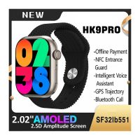 Original HK9 PRO Smart Watch 2.02 Inches AMoled Infinite Display Screen Compass NFC Voice Assistant women men sports SmartWatch - Premier Banking