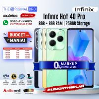 Infinix Hot 40 Pro 8GB RAM 256GB Storage | PTA Approved | 1 Year Warranty | Installment - The Original Bro