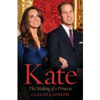 Kate: The Making Of A Princess