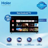 Haier H40K66FG 40" Inch Android LED TV With Official Warranty On 12 Months Installments At 0% Markup