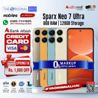 Sparx Neo 7 Ultra | 8GB RAM | 128GB Storage | Installment | PTA Approved | 1 Year Warranty | The Original Bro Mobiles