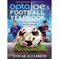 Opta Joe's Football Yearbook 2016: Clear-Sighted Analysis of the Beautiful Game 