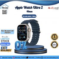 APPLE WATCH ULTRA 2 49MM BRAND NEW BOX PACK NON ACTIVE_ON INSTALLMENT/BY MICROTEL TRADING