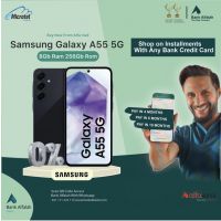 SAMSUNG A55 8-256GB OFFICIAL PTA APPROVED WITH 1YEAR WARRANTY_ON INSTALLMENT
