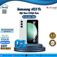 SAMSUNG GALAXY S23 FE 8-256GB BRAND NEW BOX PACK OFFICIAL PTA APPROVED WITH1 YEAR WARRANTY_ON INSTALLMENT