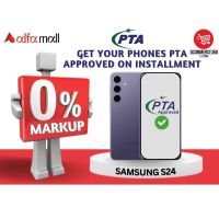 PTA Approval Service (Samsung S24) - Installments
