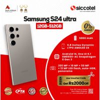 Samsung Galaxy S24 Ultra 12GB-512GB | 1 Year Warranty | PTA Approved | Monthly Installment By Siccotel Upto 12 Months