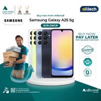 Samsung A25 5G 8GB-256GB | PTA Approved | 1 Year Warranty | Installment With Any Bank Credit Card Upto 10 Months | ALLTECH