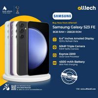 Samsung S23 FE 8GB-256GB | 1 Year Warranty | PTA Approved | Non Installments By ALLTECH