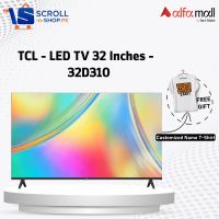 TCL - LED TV 32 inches -  32D310 (SNS) 