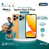 Sparx Neo 6 Plus 2GB-64GB | PTA Approved | 1 Year Warranty | Installment With Any Bank Credit Card Upto 10 Months | ALLTECH