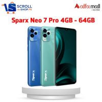 Sparx Neo 7 Pro 4GB/64GB Storage | PTA Approved | 1 Year Warranty | Installment 